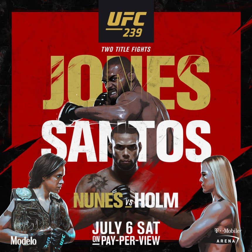 UFC 239 – Jones vs Santos